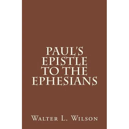 Paul's Epistle to the Ephesians