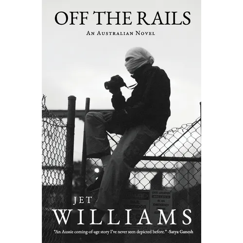 Off the Rails: An Australian Novel