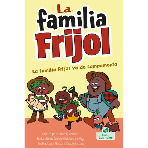 La Familia Frijol Va de Campamento (the Beans Go Camping)