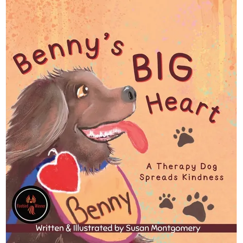 Benny's Big Heart: A Therapy Dog Spreads Kindness