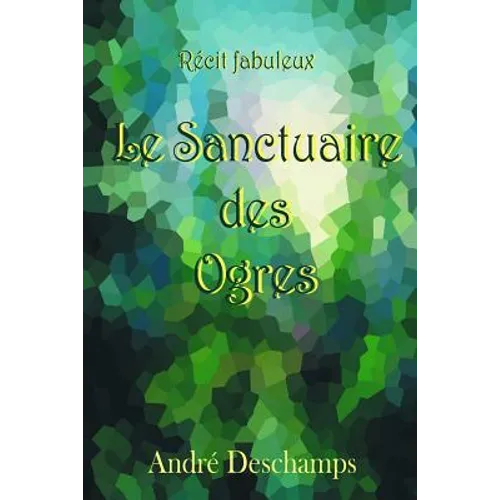 Le Sanctuaire des Ogres