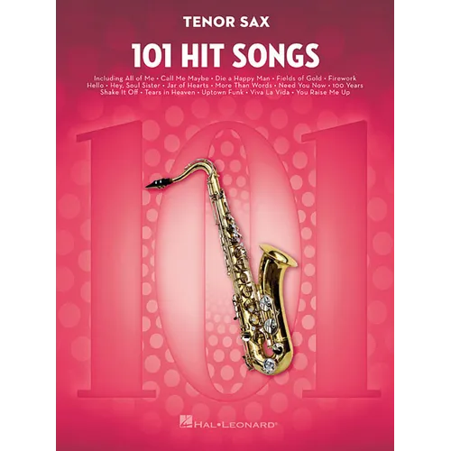 101 Hit Songs: For Tenor Sax