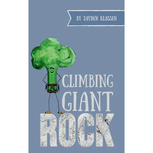 Climbing Giant Rock