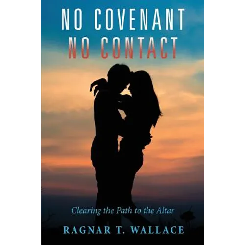 No Covenant No Contact