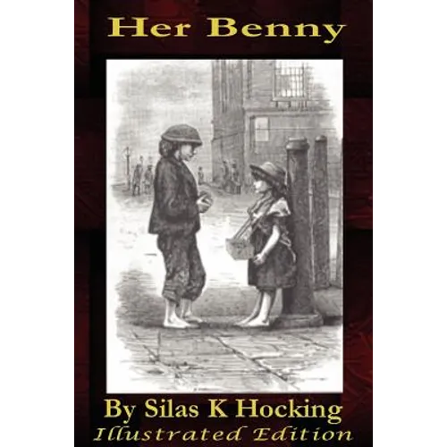 Her Benny by Silas K Hocking