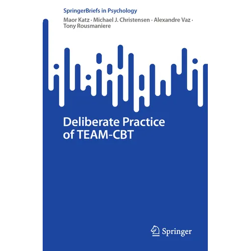 Deliberate Practice of Team-CBT