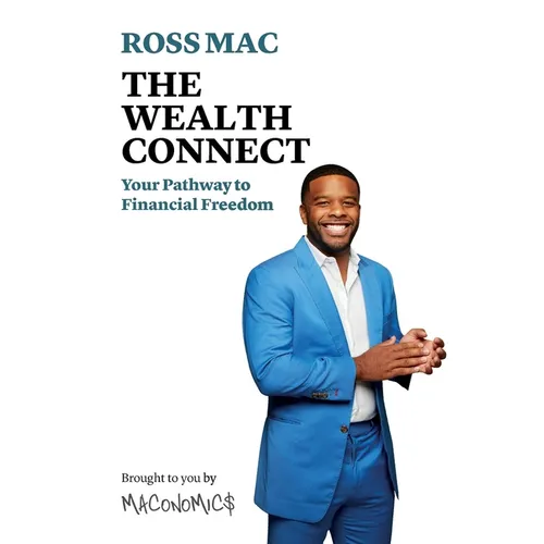 The Wealth Connect: Your Pathway to Financial Freedom
