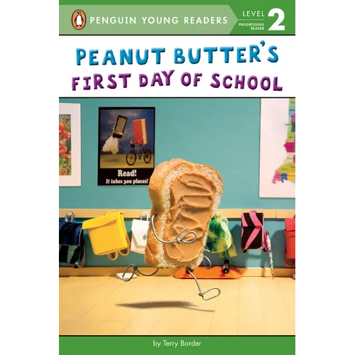 Peanut Butter's First Day of School