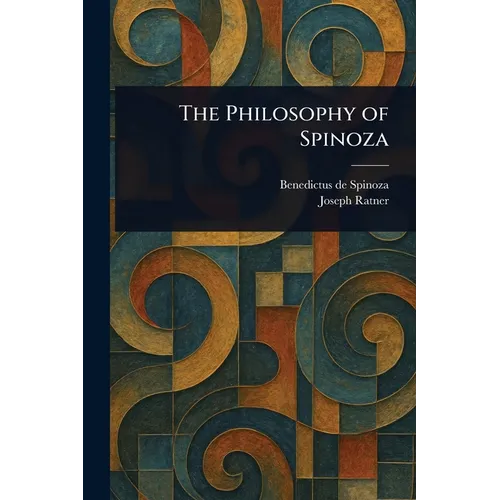 The Philosophy of Spinoza
