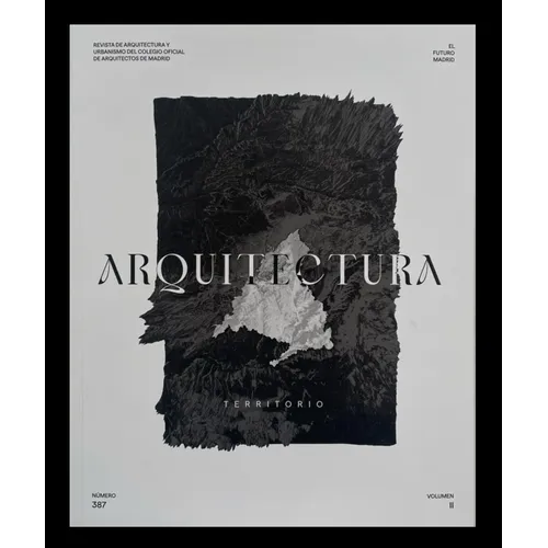 Arquitectura N° 387: Territorio
