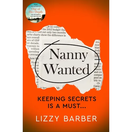 Nanny Wanted: The Richard and Judy bestseller returns with a twisted tale of secrets, lies and deadly deceit...