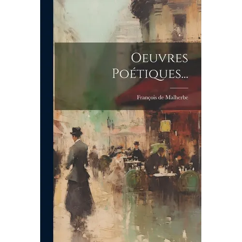Oeuvres Poétiques...