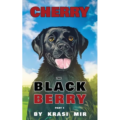 Cherry the Black Berry: Part 1