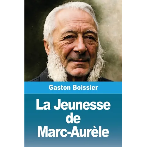 La Jeunesse de Marc-Aurèle
