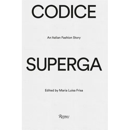 Codice Superga: An Italian Fashion Story