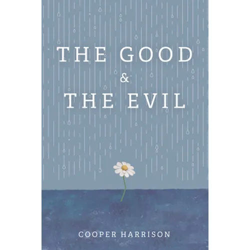 The Good and The Evil