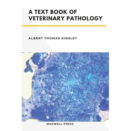 A TextBook of Veterinary Pathology