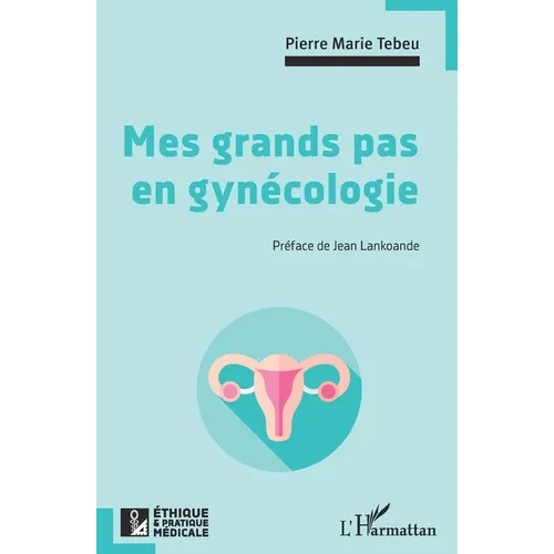 Mes grands pas en gynécologie