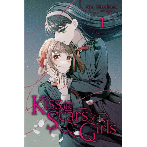 Kiss the Scars of the Girls, Vol. 1