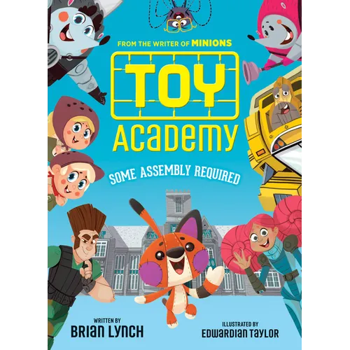 Toy Academy: Some Assembly Required (Toy Academy #1)