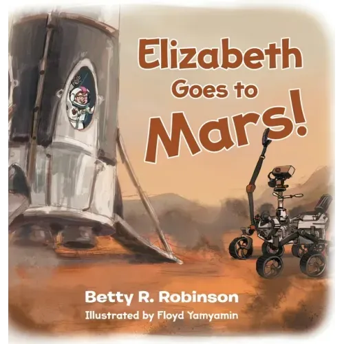 Elizabeth Goes to Mars!