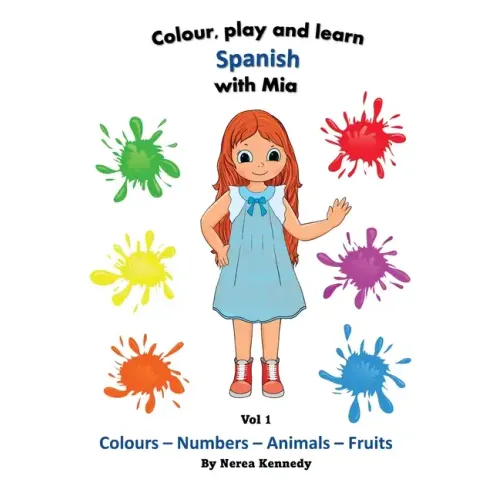 Colour, play and learn Spanish with Mia