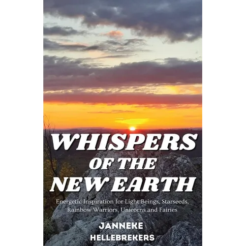 Whispers of the New Earth