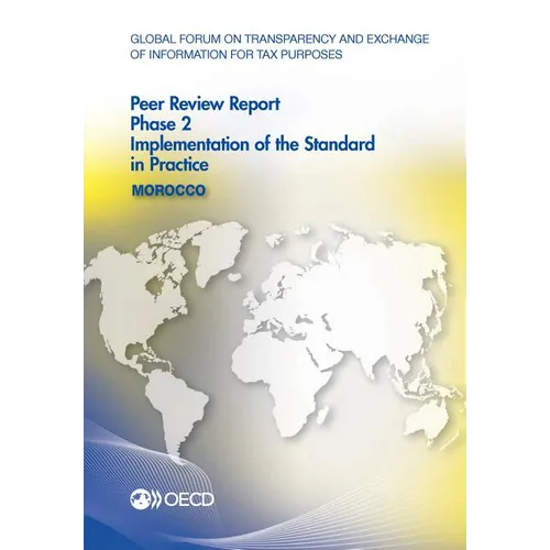 Global Forum on Transparency and Exchange of Information for Tax Purposes Peer Reviews: Morocco 2016