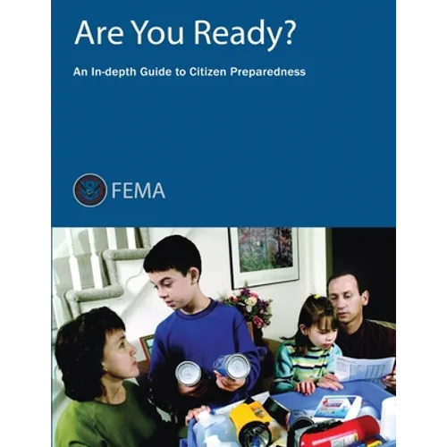 Are You Ready? An In-depth Guide to Citizen Preparedness