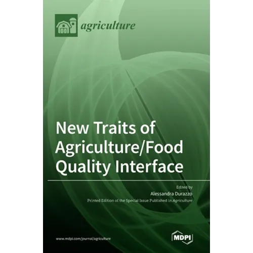 New Traits of Agriculture/Food Quality Interface