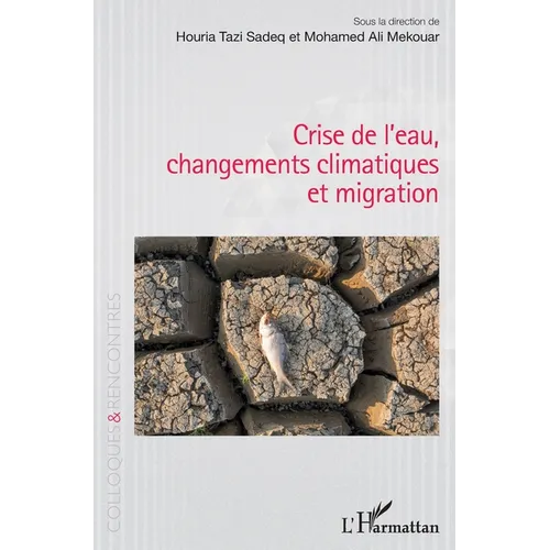 Crise de l'eau, changements climatiques et migration