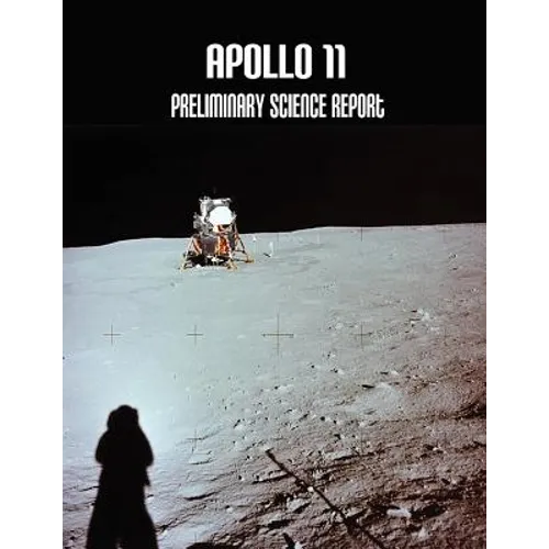 Apollo 11: Preliminary Science Report