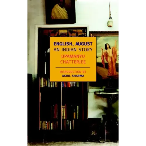 English, August: An Indian Story