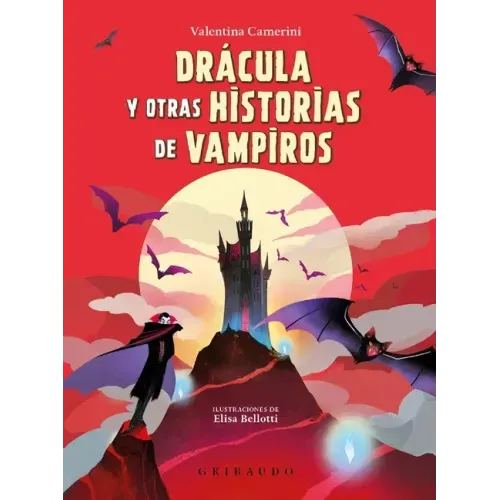 Drácula Y Otras Historias de Vampiros