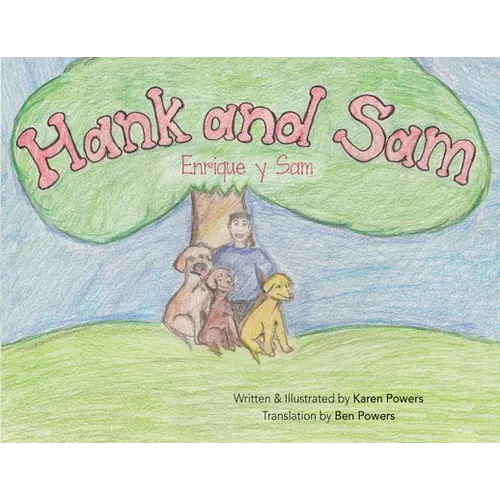 Hank and Sam: Enrique y Sam