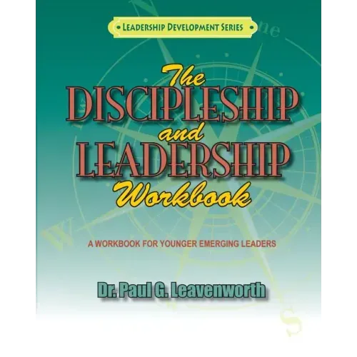 The Discipleship and Leadership Workbook