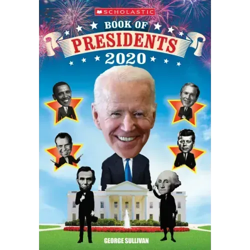 Scholastic Book of Presidents 2020