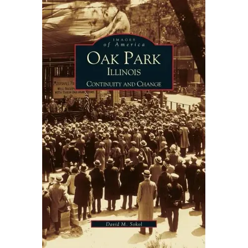 Oak Park, Illinois: Continuity and Change