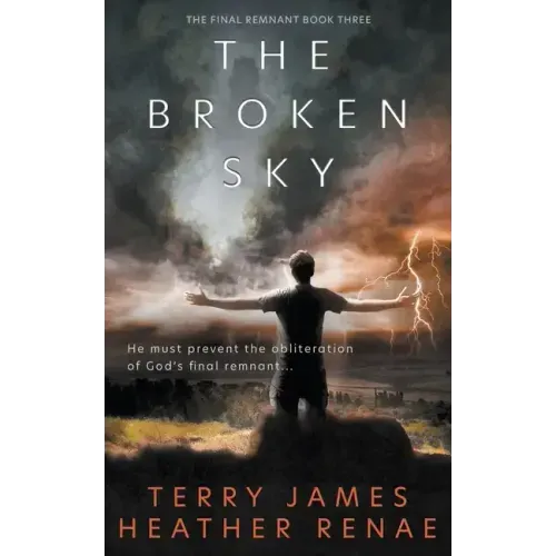 The Broken Sky: A Post-Apocalyptic Christian Fantasy