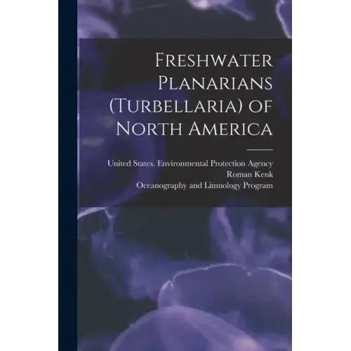 Freshwater Planarians (Turbellaria) of North America