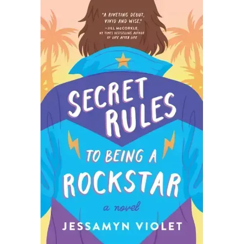 Secret Rules to Being a Rockstar