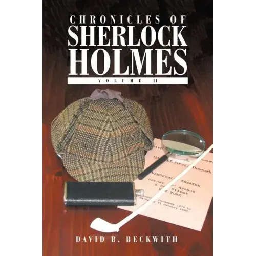 Chronicles of Sherlock Holmes: Volume II