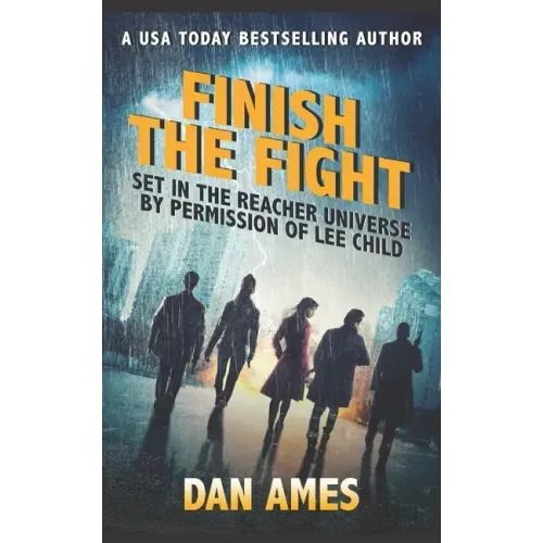 Finish the Fight: Jack Reacher's Special Investigators #6