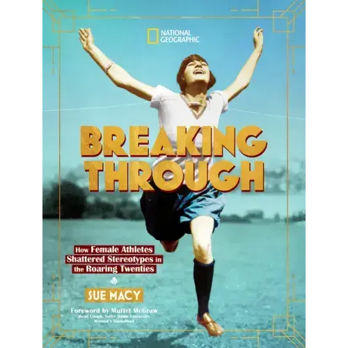 Breaking Through: How Female Athletes Shattered Stereotypes in the Roaring Twenties