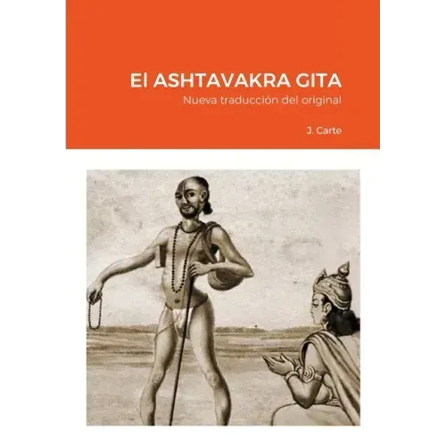 El ASHTAVAKRA GITA: Nueva traducción del original