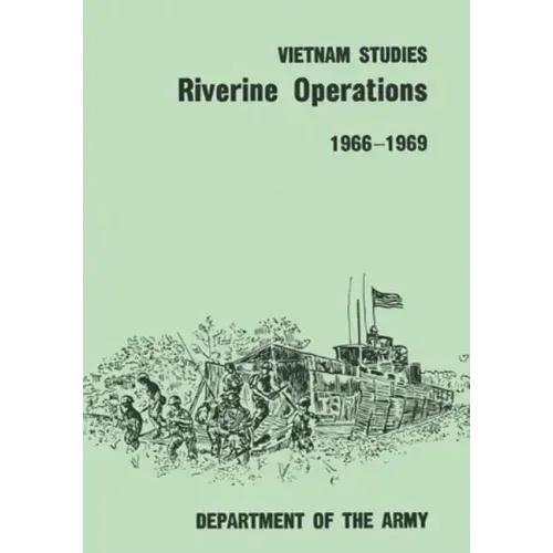Riverine Operations, 1966-1969