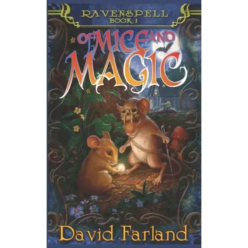 Of Mice and Magic