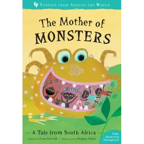 The Mother of Monsters: A Tale from South Africa