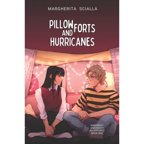 Pillow Forts and Hurricanes