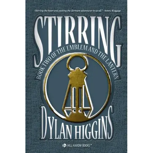 Stirring: Book Two of The Emblem & The Lantern